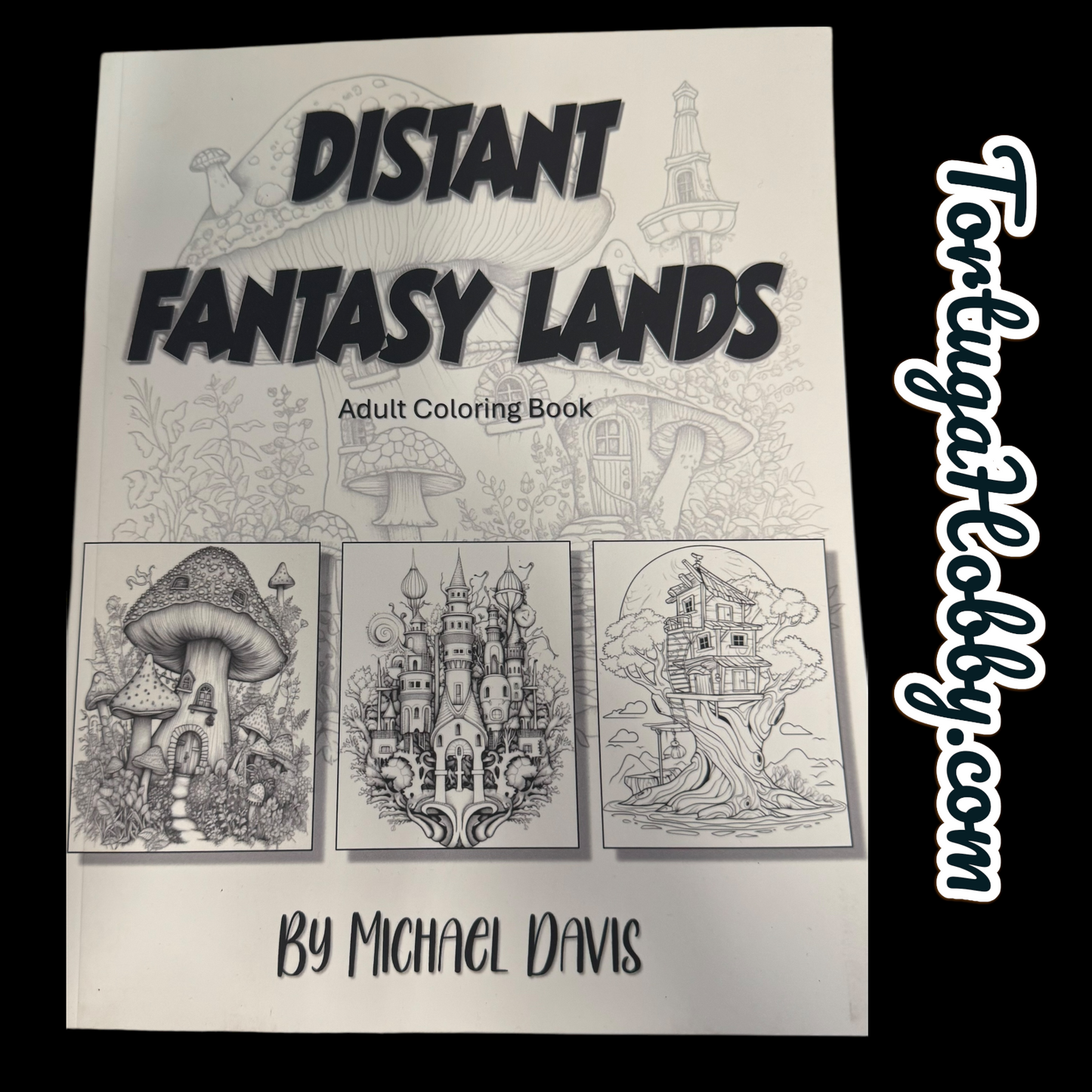 Coloring Book - Distant Fantasy Lands Coloring Book