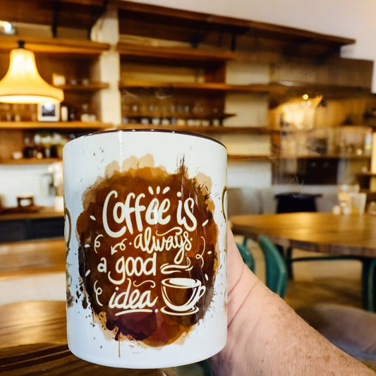 Mugs - Coffee Is Always a Good Idea Mug - Watercolor Artistic Cup