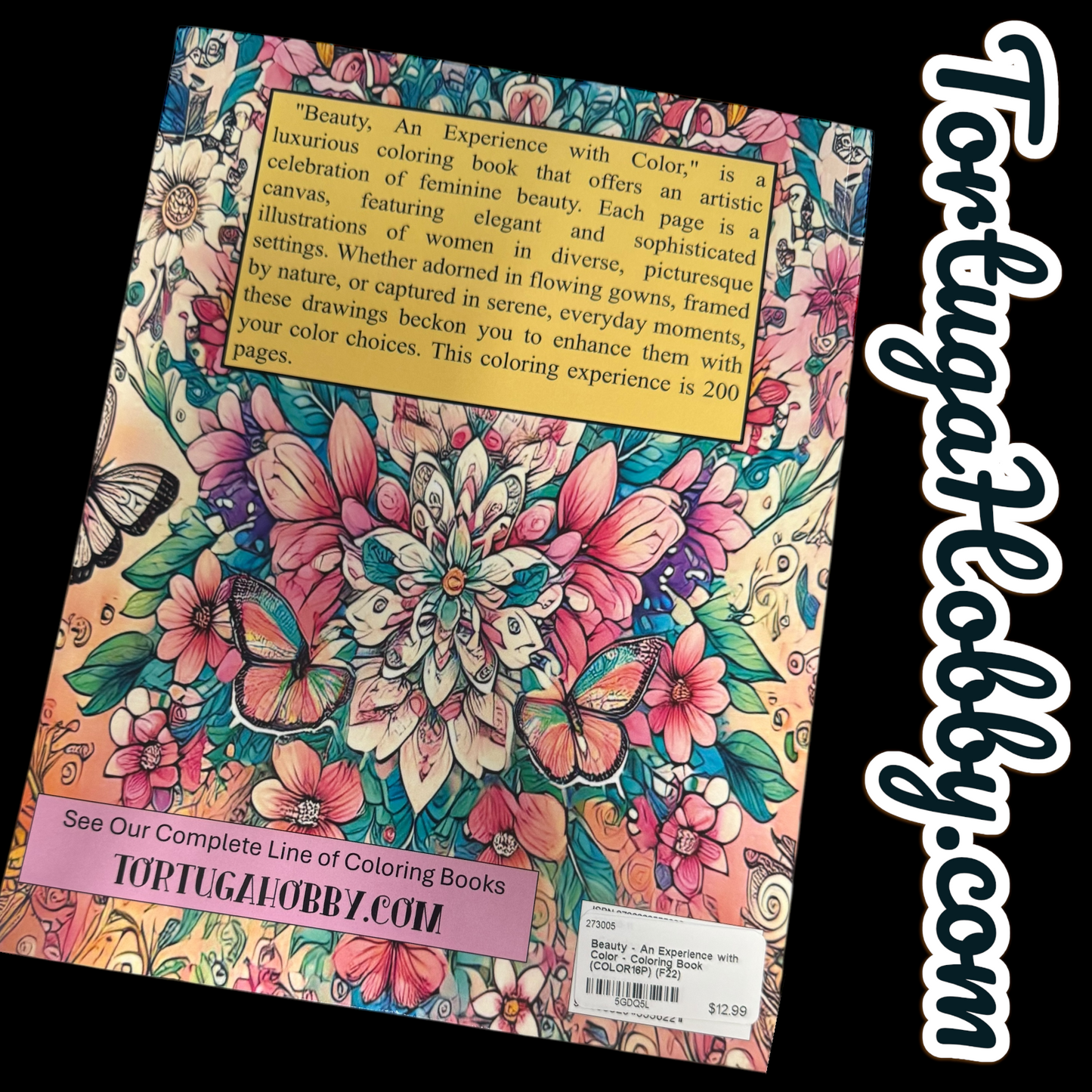 Beauty - An Experience In Color -  Coloring Book. 200 + Pages.