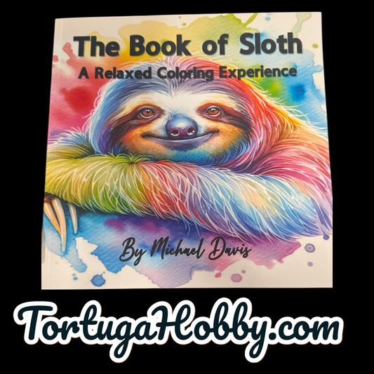 The Book Of Sloth - Adult Coloring Book -  Coloring Book. 100+ Pages.