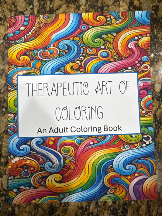 Therapeutic Art of Coloring - Adult Coloring Book
