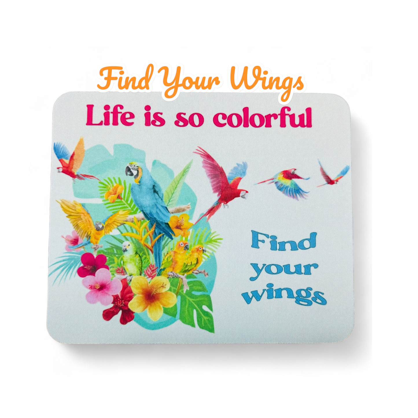 Mouse Pads - Find Your Wings - Artisan Mouse Pads