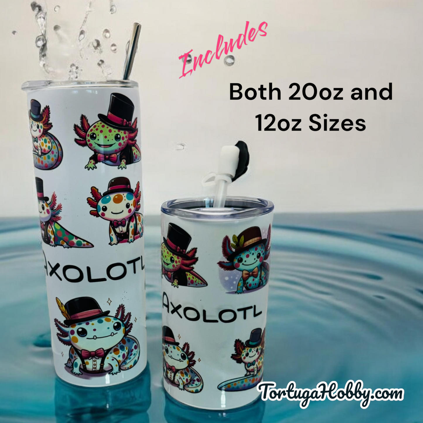 Tumbler’s - Axolotl Collection - Thin Stainless Steel 20oz Tumbler