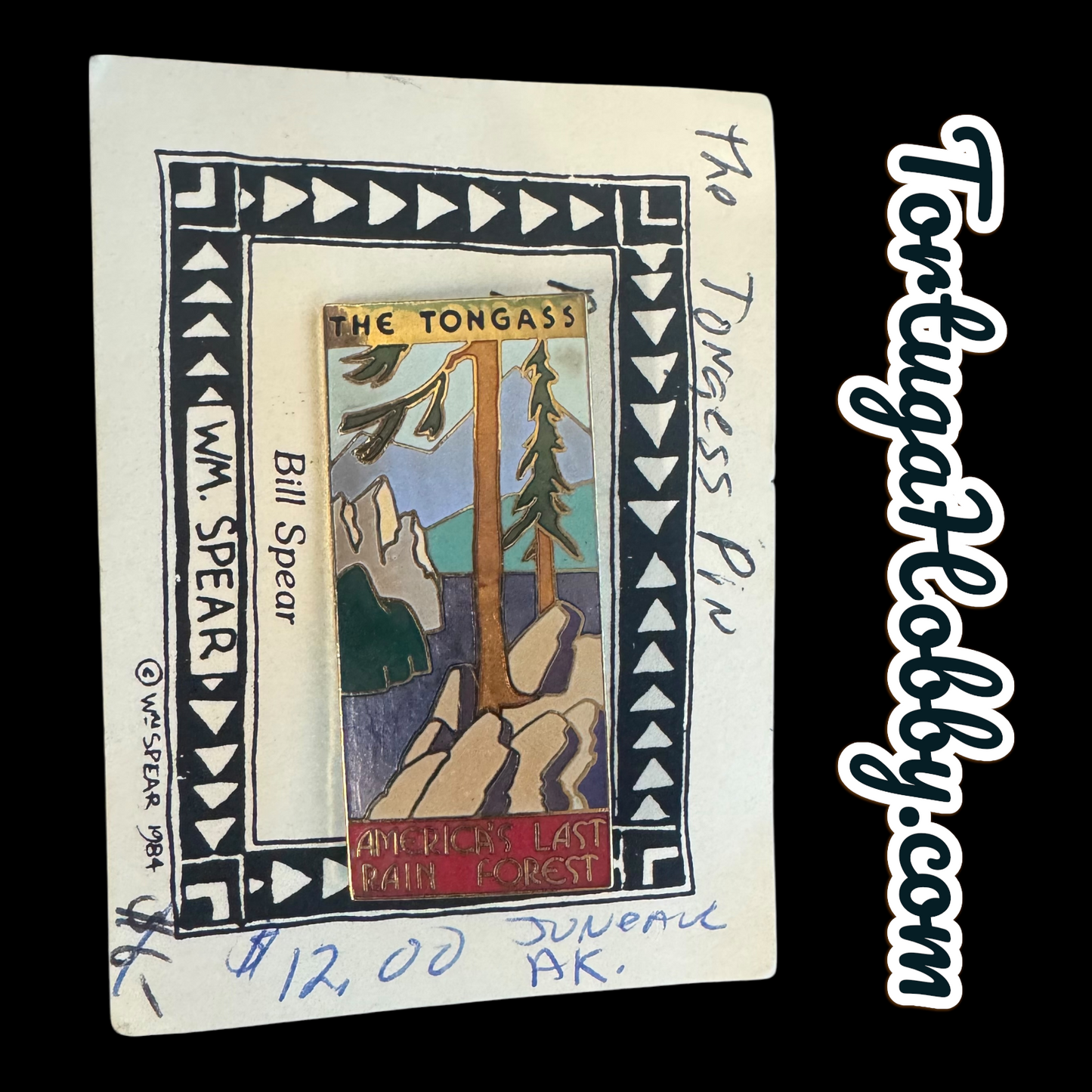 THE TONGASS NATIONAL FOREST TRAVEL PIN By William Spear Last Rain