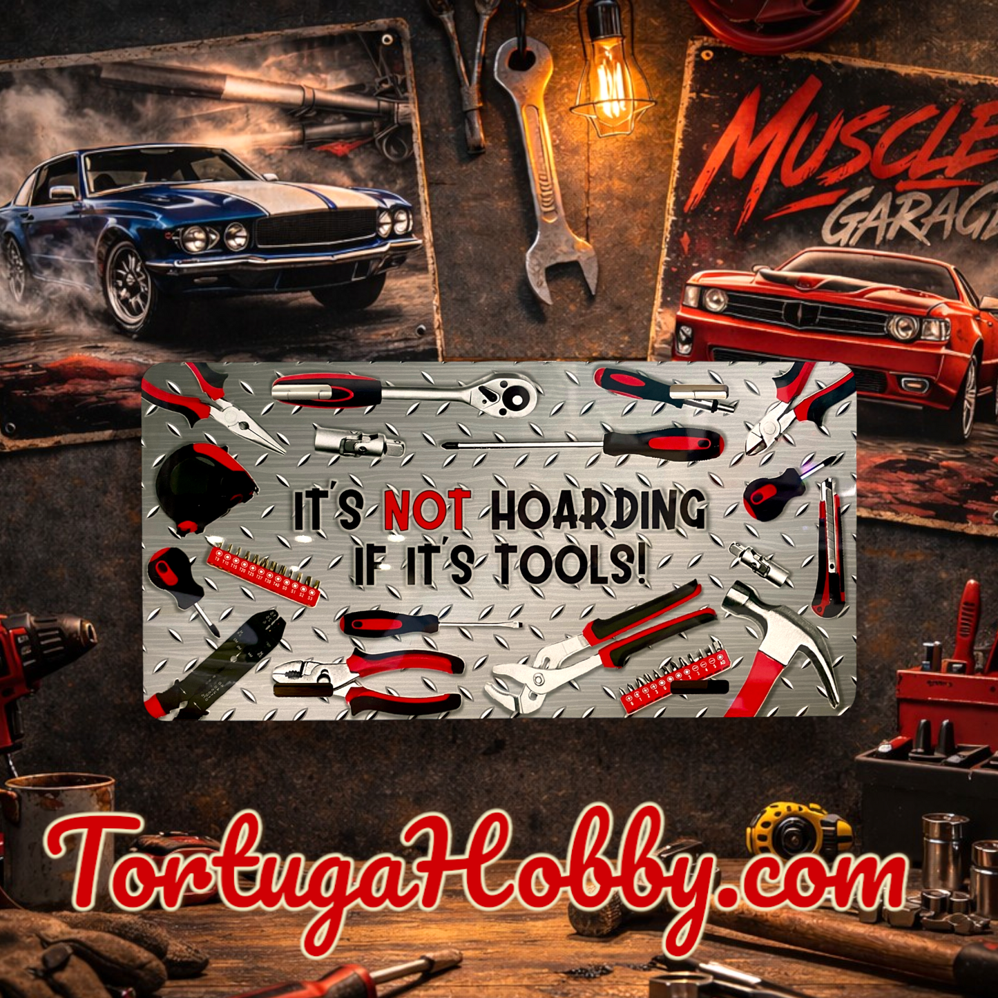 “It’s Not Hoarding If It’s Tools!” Sign